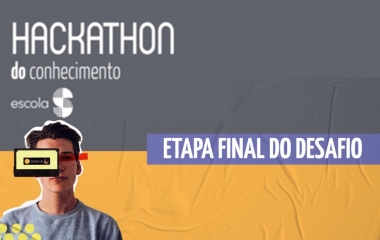 Hackathon do Conhecimento Escola S realiza imersão em desafio final 