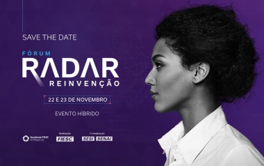 Fórum Radar, da FIESC, traz especialistas internacionais a SC