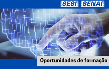Em SC, SENAI e SESI têm mais de 50 mil vagas em educação básica e profissional 